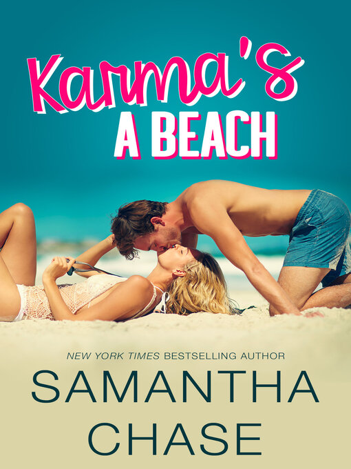 Title details for Karma's a Beach by Samantha Chase - Available